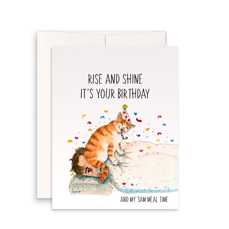 Rise And Shine Naughty Cat Birthday Card