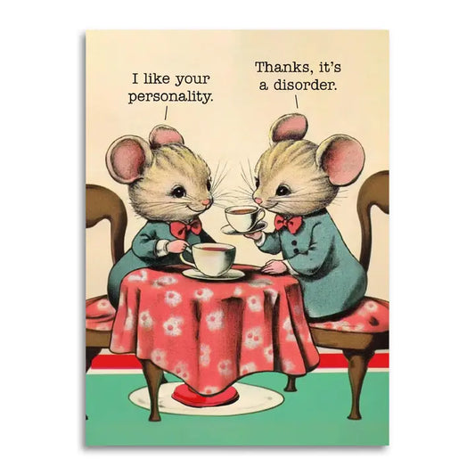 I Like Your Personality Funny Greeting Card