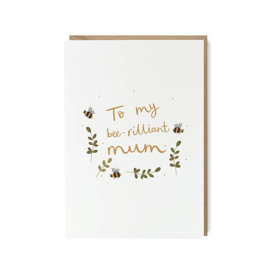 Bee-rilliant Mum Mother's Day Card