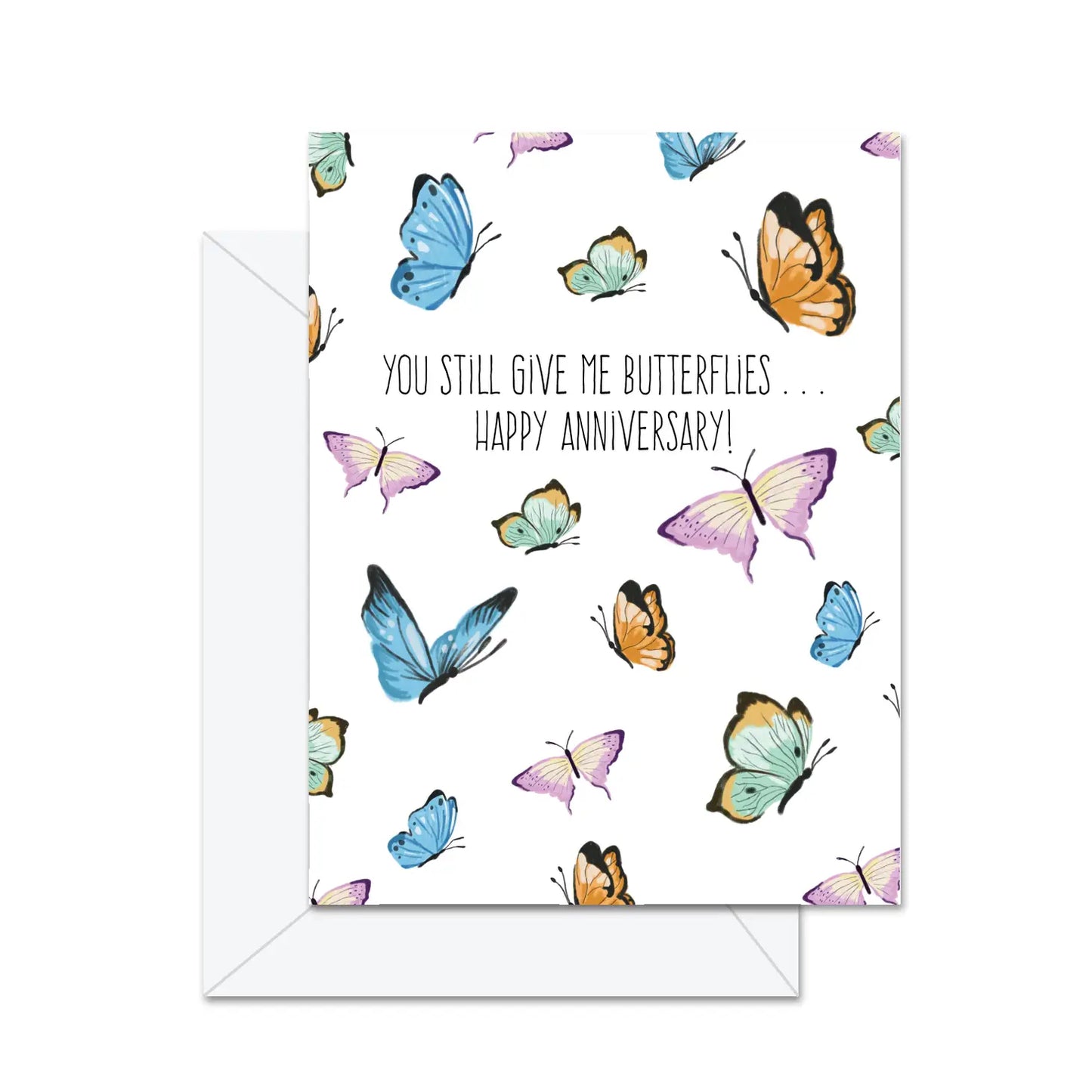 You Still Give Me Butterflies . . .  Greeting Card