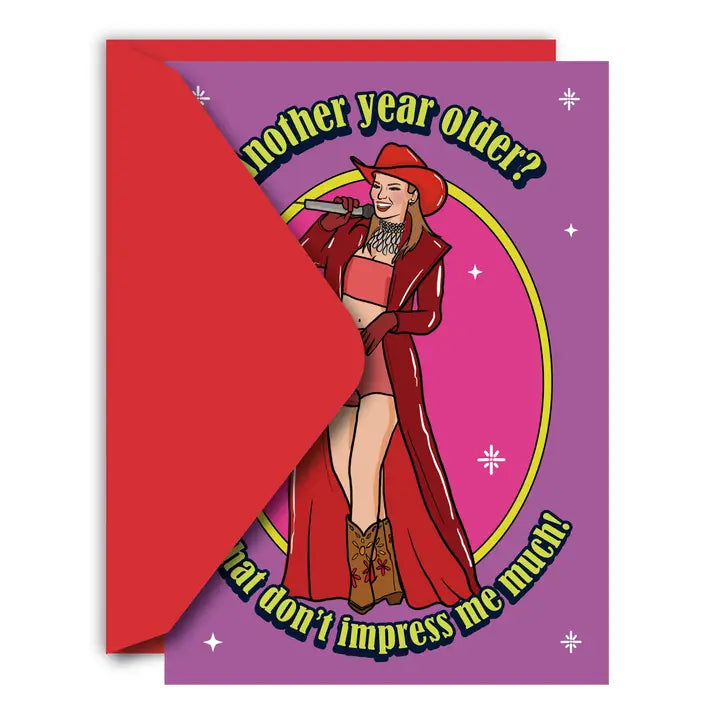 That Don't Impress Me Much Happy Birthday Greeting Card