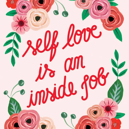 Self Love - Greeting Card