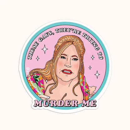 S138 Tanya Murder Me Sticker