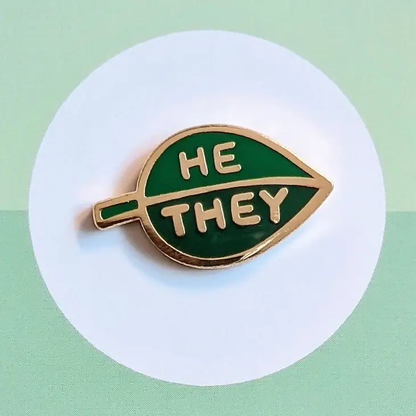 @164 Pronoun Leaf Pin - He / They