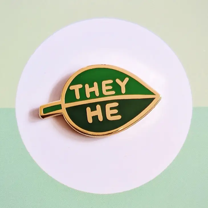 @167 Pronoun Leaf Pin - They / He