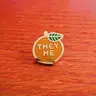 @175 Pronoun Orange Pin - They / He