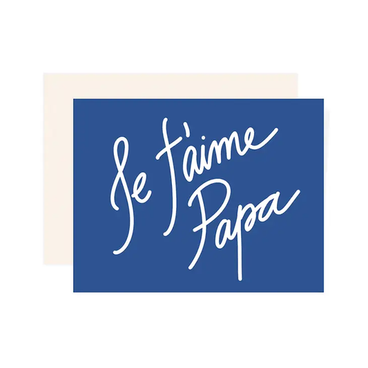 Je t'aime Papa Card