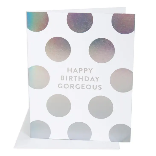 Happy Birthday Gorgeous Card