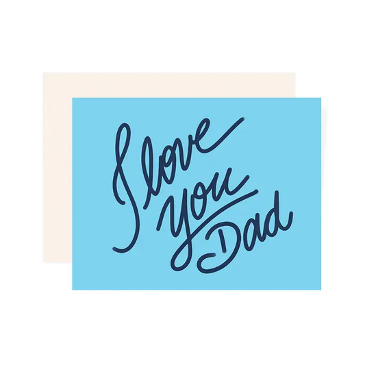 I Love You Dad Card