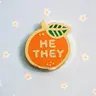 @172 Pronoun Orange Pin - He / They