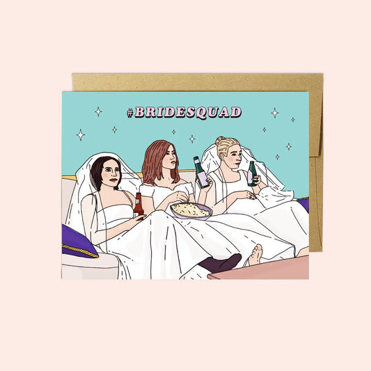 Friends #Bridesquad Card
