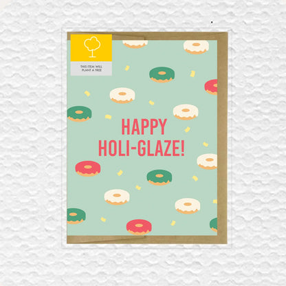 Happy Holi-Glaze Greeting Card