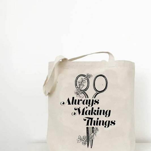 Always Making Things Canvas Tote