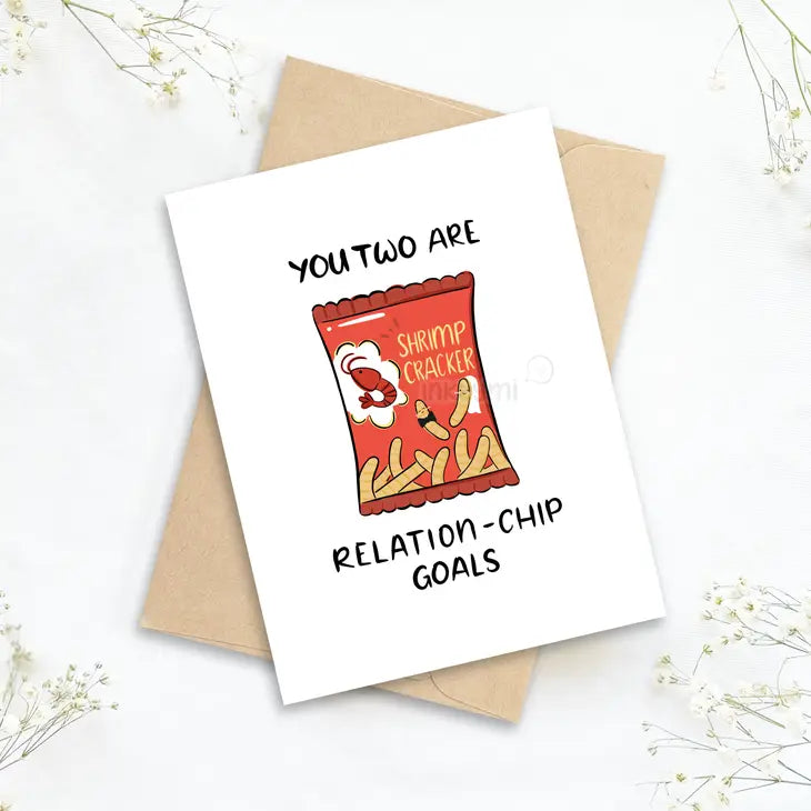 You Two Are Relation-Chip Goals Greeting Card