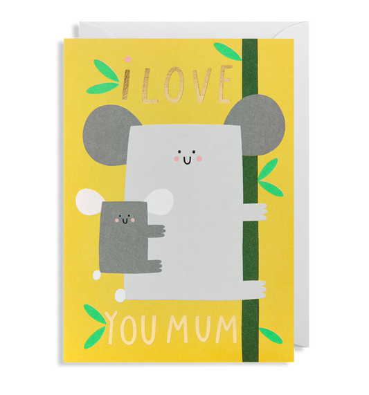 I Love You Mum Card