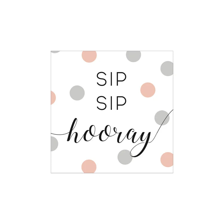 Sip Sip Hooray Napkin