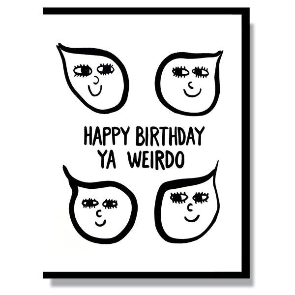 Letterpress Happy B-day Weirdo Card