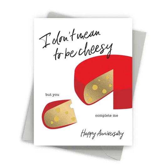 Completely Cheesy Modern Anniversary Card