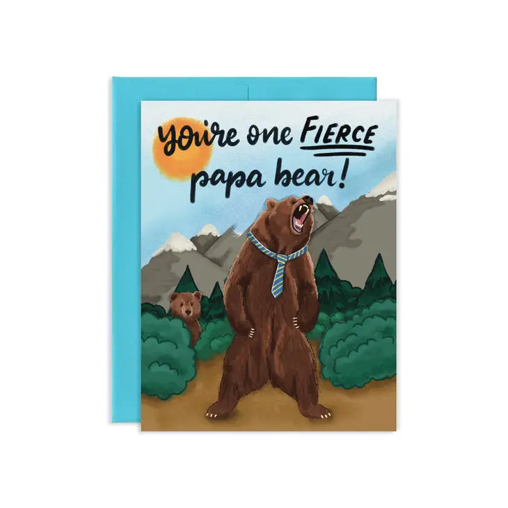 You're a Fierce Papa Bear Greeting Card