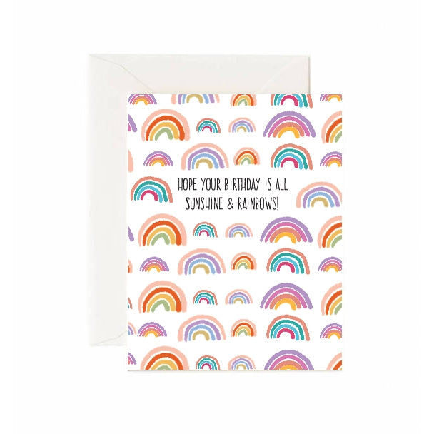 Hope Your Birthday Is All Sunshine & Rainbows Card