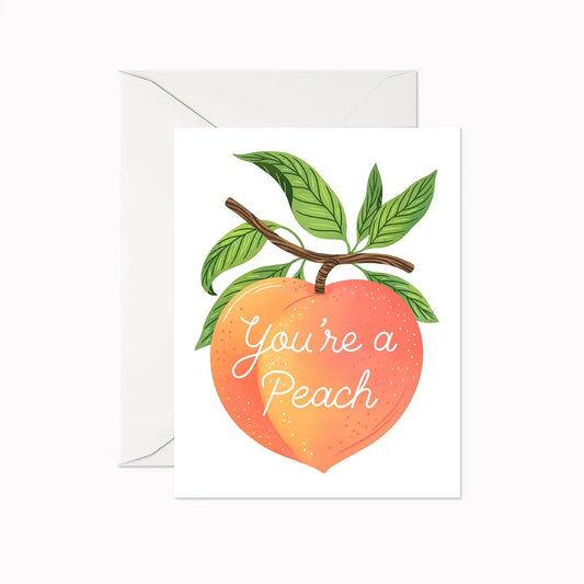 You're A Peach Card