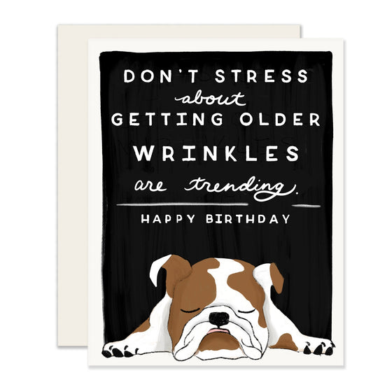 Wrinkles Are Trending Card