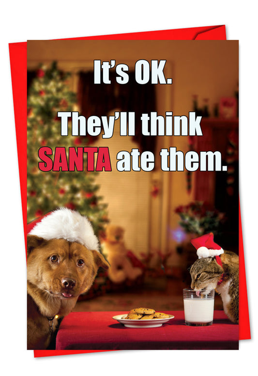 It's Ok Santa Ate Them XMAS Card